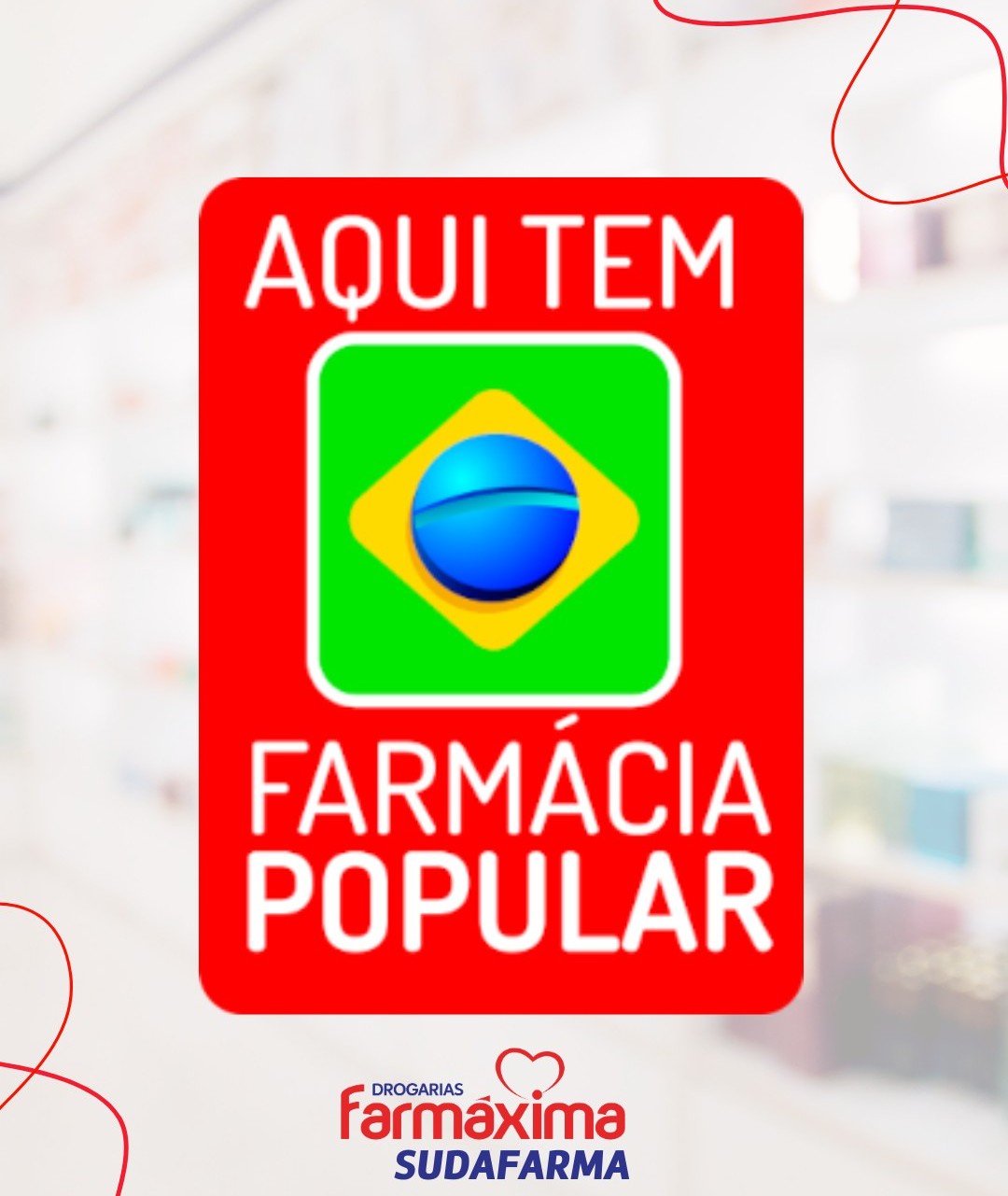 Farmáxima Sudafarma participa do Farmácia Popular